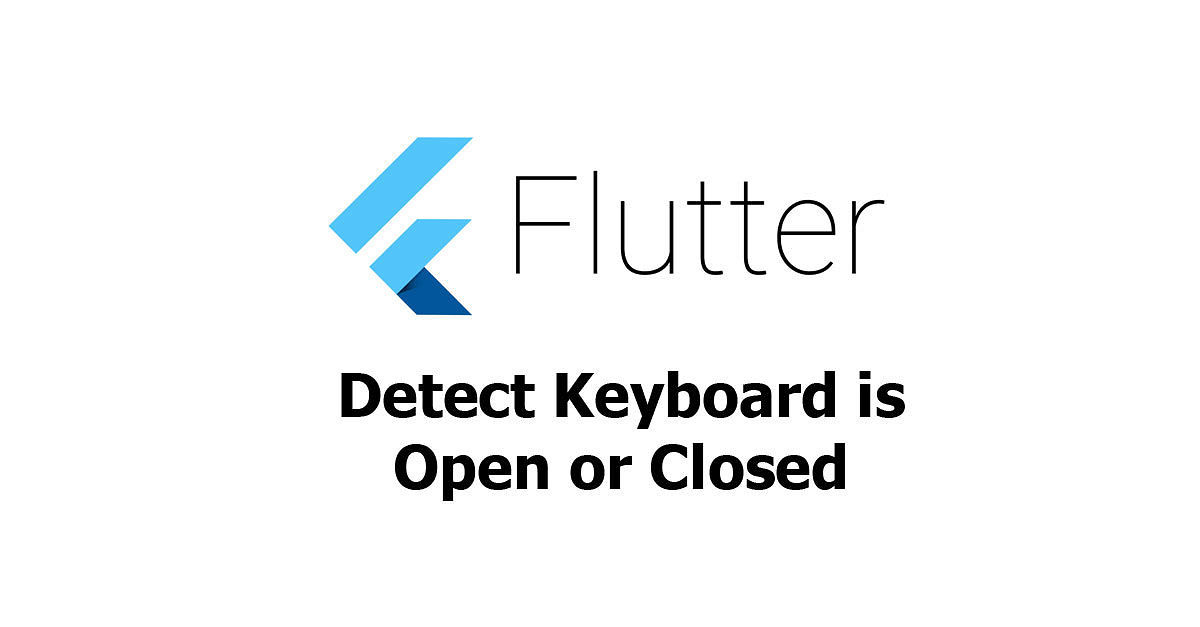 How to Detect keyboard visibility ⌨️ (Android & iOS) MKCoding